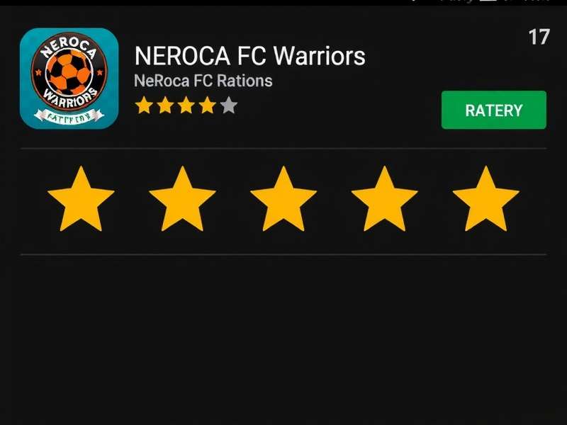 NEROCA FC Warriors User Ratings NEROCA FC Warriors app store ratings showing 4.7 stars